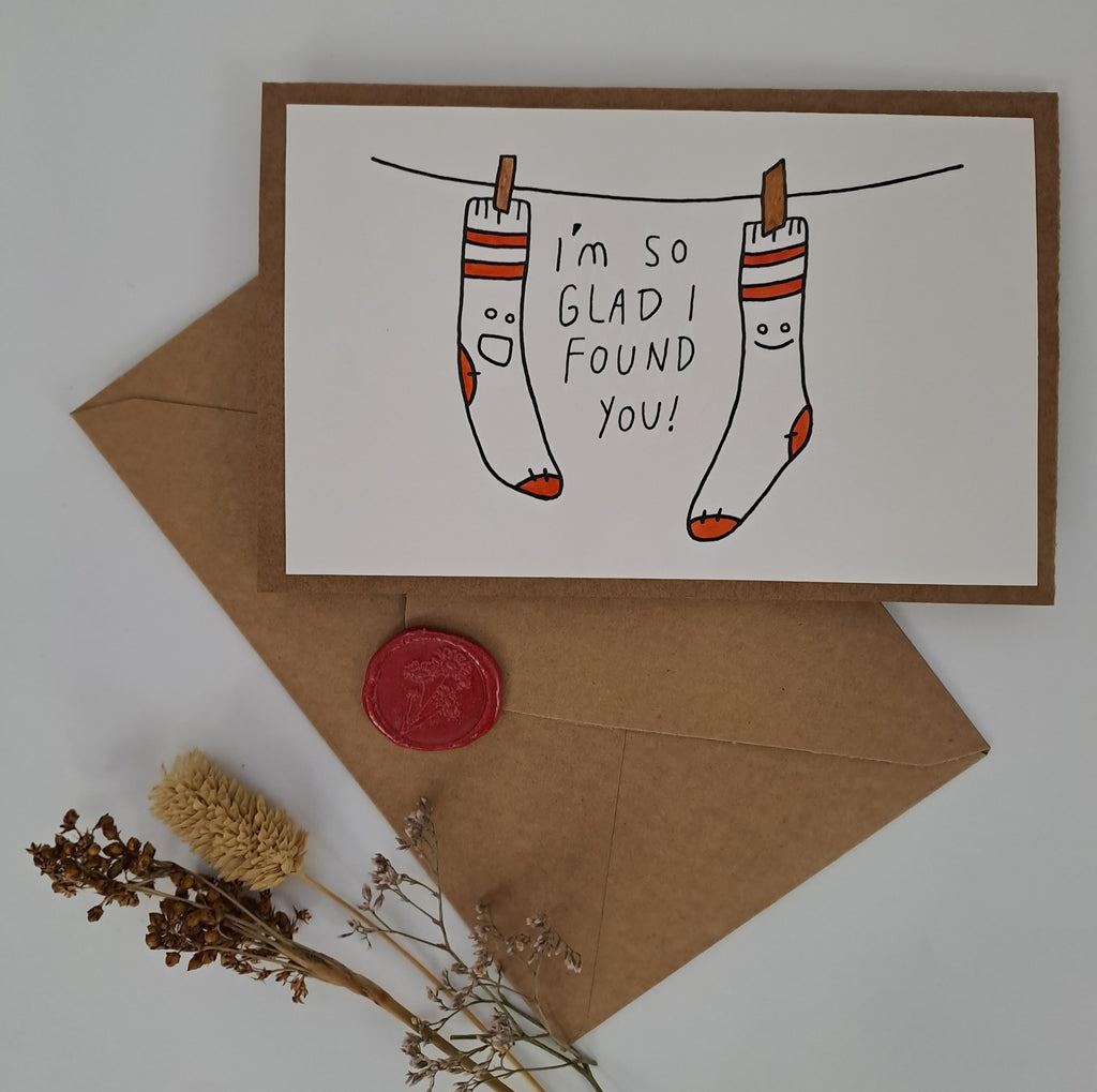 I'm So Glad I Found You Greeting Card